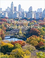 Why Cities Need Large Parks
