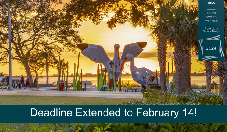 ASLA 2025 Professional Awards Deadline Extended | LAND